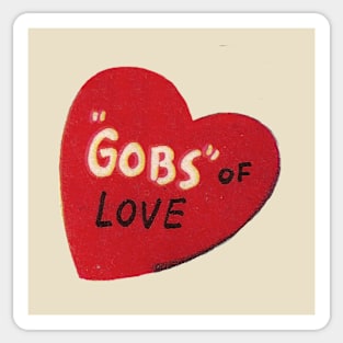 Valentine - Here's Gobs of LOVE Sticker